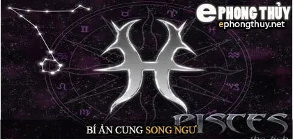 Bí mật cung hoàng đạo song ngư
